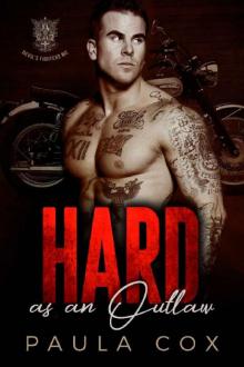 Hard as an Outlaw_A Motorcycle Club Romance_Devil’s Fighters MC