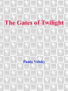 The Gates of Twilight