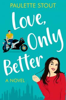Love, Only Better