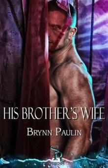 His Brothers Wife