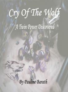 Cry of The Wolf : A Twin Power Discovered