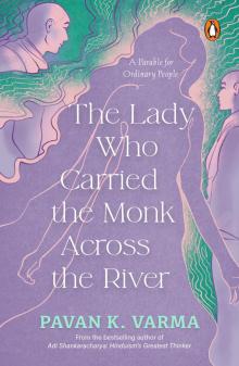 The Lady Who Carried the Monk Across the River