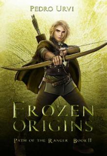 Frozen Origins: (Path of the Ranger Book 11) Frozen Origins: (Path of the Ranger Book 11)