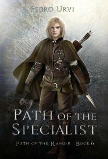 Path of the Specialist Path of the Specialist
