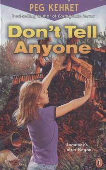 Don't Tell Anyone Don't Tell Anyone