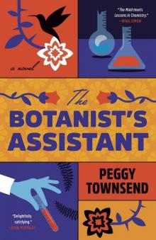 The Botanist's Assistant