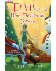 Elvis and the Blue Christmas Corpse Elvis and the Blue Christmas Corpse