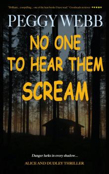 No One to Hear Them Scream: Alice and Dudley Thriller