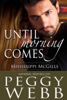 Until Morning Comes (The Mississippi McGills)