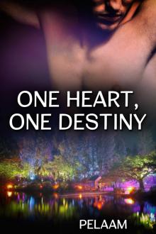 One Heart, One Destiny One Heart, One Destiny