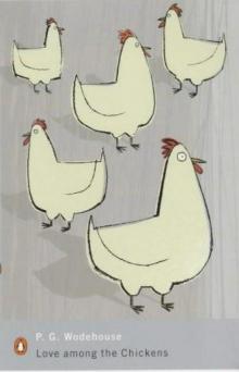 Love Among the Chickens u-1 Love Among the Chickens u-1