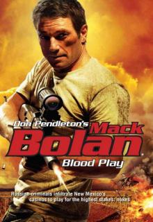 Blood Play (Don Pendleton's Mack Bolan)