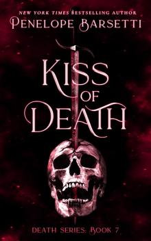 Kiss of Death (Death Series Book 7)