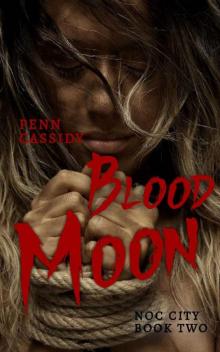 Blood Moon (Noc City- Book Two)