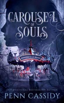 Carousel of Souls (Carnival of Bones Duet Book 2)