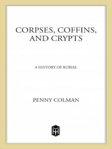 Corpses, Coffins, and Crypts