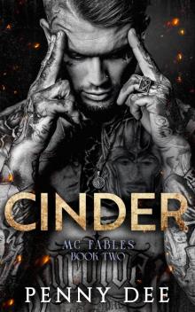 Cinder : A dark, Cinderella, mafia and motorcycle club romance Cinder : A dark, Cinderella, mafia and motorcycle club romance