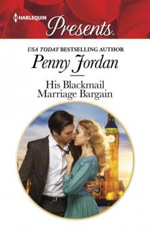 His Blackmail Marriage Bargain His Blackmail Marriage Bargain