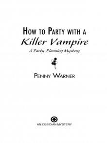 How to Party with a Killer Vampire