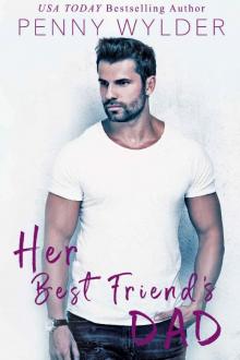 Her Best Friend's Dad Her Best Friend's Dad