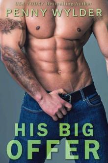 His Big Offer His Big Offer