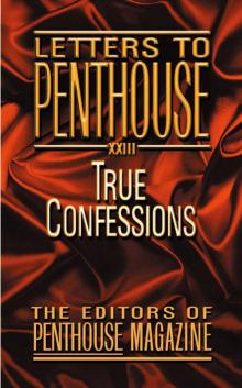 Letters to Penthouse XXIII