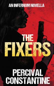 The Fixers (Infernum Book 4) The Fixers (Infernum Book 4)