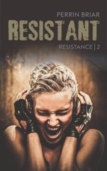 Resistance (Book 2): Resistant