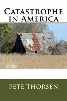 Catastrophe in America Catastrophe in America