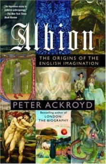 Albion: The Origins of the English Imagination Albion: The Origins of the English Imagination