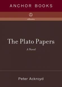 The Plato Papers The Plato Papers