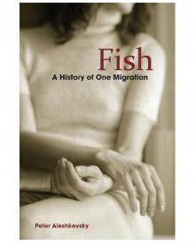Fish- a History of One Migration