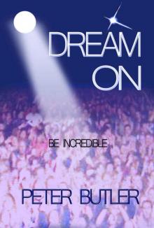 Dream On (Dreams Book 2)