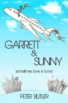 Garrett & Sunny: Sometimes Love is Funny