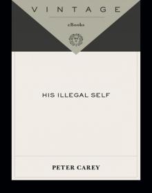 His Illegal Self His Illegal Self His Illegal Self