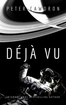 Déjà Vu Déjà Vu