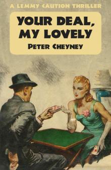 Your Deal My Lovely Your Deal My Lovely