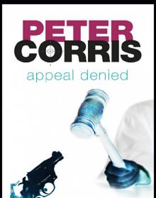 Appeal Denied: A Cliff Hardy Novel