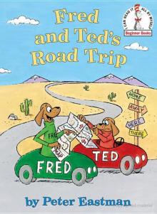 Fred and Ted's Road Trip