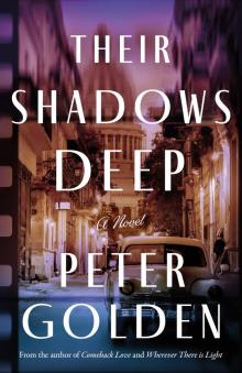 Their Shadows Deep: A Novel