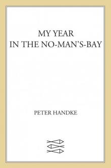 My Year in No Man's Bay My Year in No Man's Bay