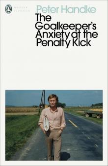 The Goalkeeper's Anxiety at the Penalty Kick The Goalkeeper's Anxiety at the Penalty Kick