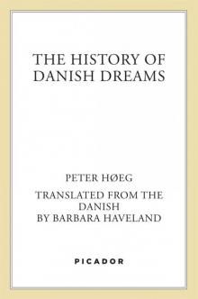 The History of Danish Dreams The History of Danish Dreams