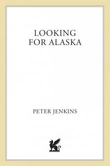 Looking for Alaska Looking for Alaska