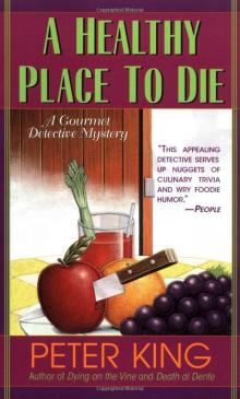 A Healthy Place to Die