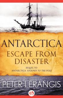 Antarctica Escape from Disaster Antarctica Escape from Disaster