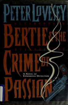 Bertie and the Crime of Passion: Bertie Prince of Wales #3