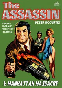 Manhattan Massacre (The Assassin) Manhattan Massacre (The Assassin)