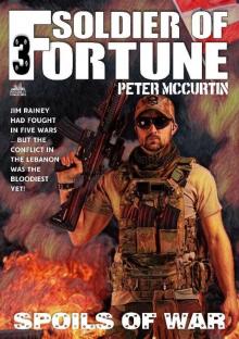Spoils of War (A Soldier of Fortune Adventure #3) Spoils of War (A Soldier of Fortune Adventure #3)