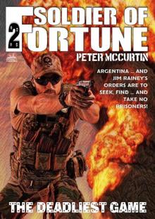 The Deadliest Game (A Soldier of Fortune Adventure #2) The Deadliest Game (A Soldier of Fortune Adventure #2)